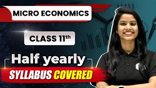 Micro Economics  Half Yearly Syllabus  Class 11  Commerce Wallah by PW [upl. by Olihs633]