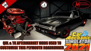 Custom Plymouth Roadrunner 440 using TKAftermarket amp QOL MODs  Car Mechanic Simulator 2021 DLC [upl. by Eecyal906]