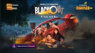 COLORS CINEPLEX HD WORLD TV PREMIERE  BLACK OUT💥4 AUGUST 8PM SUN  ON COLORS CINEPLEX PAR 💯👍 [upl. by Intruok]