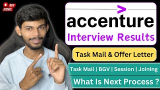 Accenture Interview Results Out  Task Mail amp Offer  What Next [upl. by Iru]