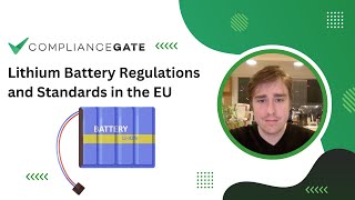 Lithium Battery Regulations and Standards in the European Union [upl. by Sigmund]