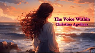 Christina Aguilera  The Voice Within songlyrics christinaaguilera [upl. by Thalassa936]