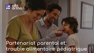 Le partenariat parental dans le trouble alimentaire pédiatrique [upl. by Cutter75]