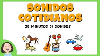 Sonidos Cotidianos 💜 Ejercicios de discriminación auditiva 💙 20 minutos de sonidos [upl. by Sekofski]