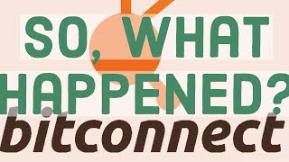 Bitconnect  What happened [upl. by Anaerdna]