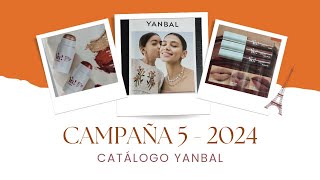 🔥 CATÁLOGO Campaña 5 Yanbal 2024 [upl. by Ecirtam]