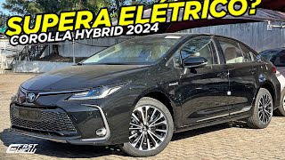 NOVO TOYOTA COROLLA ALTIS HYBRID PREMIUM 2024 COM PREÇO DE ELÉTRICO É OPÇÃO MELHOR E CONFIÁVEL [upl. by Anitsim]