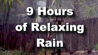 Rain Sounds  9 hour long Raining quotSleep Soundsquot [upl. by Haziza]