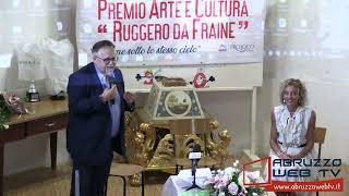 Fraine Premio Arte e Cultura Ruggero da Fraine 5a edizione versione integrale 19 08 2024 [upl. by Liagabba]