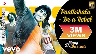 AR Rahman  Paathshaala Best VideoRang De BasantiAamir KhanSiddharthNaresh Iyer [upl. by Mathias]