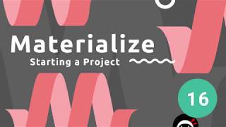 Materialize Tutorial 16  Setting up a Project [upl. by Nnylaf594]