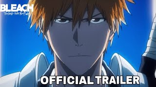 Bleach TYBW part 3 official trailer quot The Conflict quot [upl. by Resee]