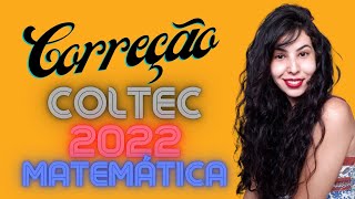 COLTEC 2022 Correçãoresolução Matemática [upl. by Tuhn]