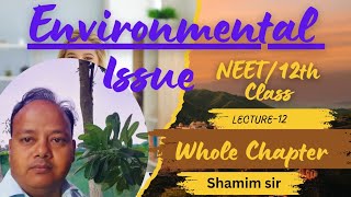 L12Environmental Issue Class 12 neetEutrophicationAIIMS [upl. by Nell234]