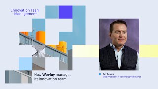 How Worley Manages its Innovation Team  Plug and Play Series [upl. by Nnylireg130]