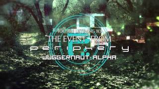 PERIPHERY  The Event [upl. by Resarf]