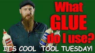 Cool Tool Tuesday  What Glue Do I Use [upl. by Helbonnah916]