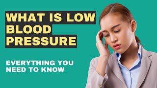 What Is Low Blood Pressure [upl. by Leinad805]