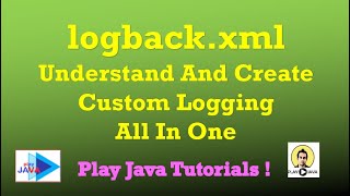 Custom Log Files  logbackxml Understanding  Best Practices Logging Files  Create Custom Logging [upl. by Gorski]