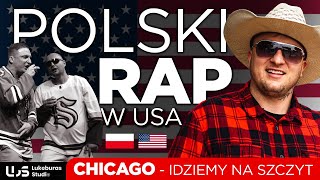 Polski rap w USA Idziemy na szczyt  Chicago [upl. by Acinet363]