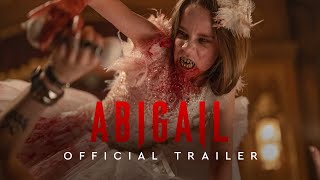 Abigail  Official Trailer 2 [upl. by Wooldridge]