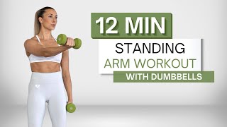 12 min STANDING ARM WORKOUT  With Dumbbells  No Pushups [upl. by Htrow]