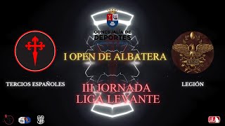 I Open de Albatera III Jornada Liga Levante Fase de grupos  Tercios Españoles vs Legión [upl. by Oicirbaf]