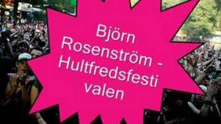 Björn Rosenström  Hultfredsfestivalen [upl. by Gnuh]