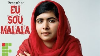 Resenha Eu Sou Malala Alunos IFSul [upl. by Eugine36]