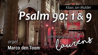 Psalm 90 Mulder met samenzang  MARCO DEN TOOM [upl. by Htebazile]