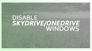 Disable SkydriveOnedrive in Windows 81 [upl. by Aihseuqram759]