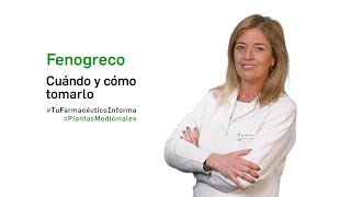 Fenogreco cuándo y cómo tomarlo  Tu Farmacéutico Informa PlantasMedicinales [upl. by Alcot]