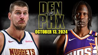 Denver Nuggets vs Phoenix Suns Full Game Highlights  October 13 2024  202425 NBA Pre Season [upl. by Cheatham102]