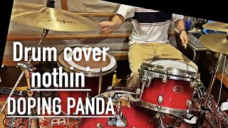 nothin DOPING PANDA  Drums Cover [upl. by Eita644]