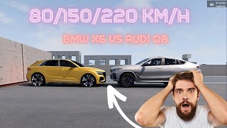 BMW X6 vs Audi Q8 Crash Test at 80 150 and 220 kmh [upl. by Rebmak]