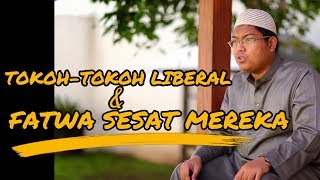 TOKOH LIBERAL SERTA FATWA SESAT MEREKA  UST FIRANDA ANDIRJA [upl. by Havener]