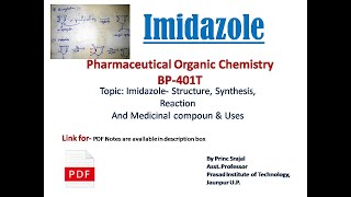 Imidazole  Structure Synthesis Reaction and Medicinal Compound amp Uses  Explained Step by Step [upl. by Fowkes]