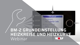 Grundeinstellungen für die Heizkreise und Heizkurveneinstellung am BM2 Webinar für Fachhandwerker [upl. by Dlabihcra]