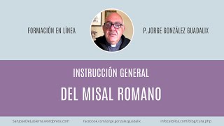 INSTRUCCIÓN GENERAL DEL MISAL ROMANO 2 [upl. by Odella337]