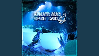 Cancer Sign Sound Bath [upl. by Katonah905]