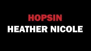 Hopsin  Heather Nicole Lyrics [upl. by Bala271]