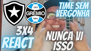 REACT BOTAFOGO 3X4 GRÊMIO INACREDITÁVEL A MAIOR PIPOCADA DA HISTÓRIA DO FUTEBOL [upl. by Ytnom]