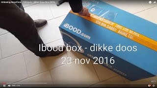 Unboxing ibood box  100 euro  dikke doos Nov 2016 [upl. by Ysnap]