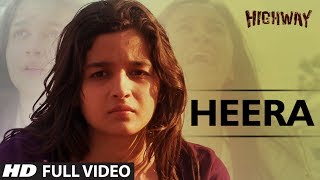 Heera  Highway  Video Song  AR Rahman  Alia Bhatt Randeep Hooda [upl. by Magree781]