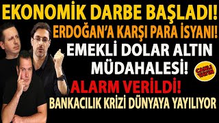 EKONOMİK DARBE BAŞLADI ERDOĞAN’A KARŞI PARA İSYANI EMEKLİ ALTIN VE DOLAR MÜDAHALESİ ALARM VERİLDİ [upl. by Aibun]