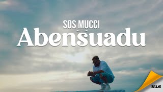 Sos Mucci  Abensuadu [upl. by Artiek]