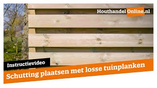 Schutting plaatsen met losse geïmpregneerde tuinplanken — Houthandelonline 8 [upl. by Eerual]