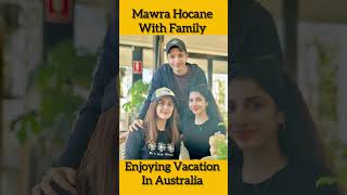 Mawra Hocane With Family In Australia  Mawra Hocane mawrahocane jaffa drama family vacation [upl. by Einahpts646]