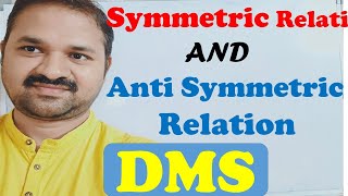 Symmetric Relation  Anti Symmetric Relation  Types of Relations  DMS  MFCS  GATE [upl. by Epp]