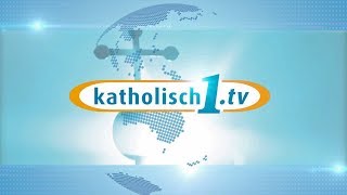 katholisch1tv  das Magazin vom 24032019 KW 122019 [upl. by Hagep583]